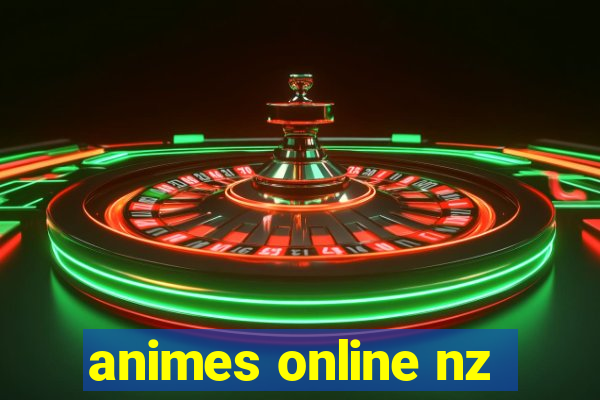 animes online nz